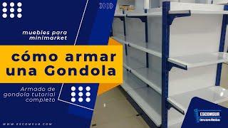  Como armar gondolas metalicas tutorial completo |  Gondolas para minimarket y supermercados 🟢