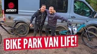 Bike Park Tour With My Brother! | MTB Van Adventures