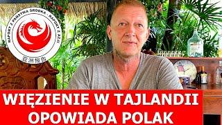 Polak siedział w więzieniu w Tajlandii WYWIAD cz.1