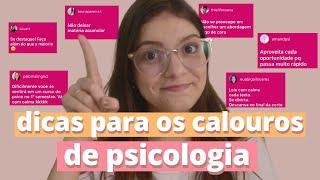 DICAS PARA OS CALOUROS DE PSICOLOGIA | dicas para quem vai entrar na faculdade de psicologia