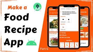 Make a Food Recipe App | Android Project | Full Tutorial Part - 6