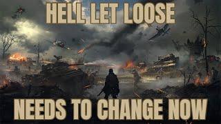 Hell Let Loose needs to change