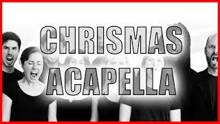 NEW 2018 MERRY CHRISTMAS ACAPELLA!!