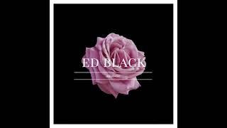 Ed Black - Release (Official Audio)