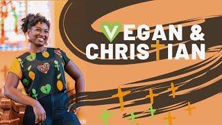 I'm a Vegan and a Christian | God is Love | Faith & Plant-Based I Preciously Organic,