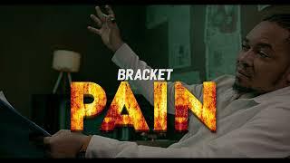 Bracket - PAIN (Viral Video)