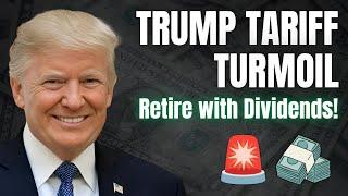 TRUMP Tariff Turmoil: How to Retire on Dividends in a Trade War (SCHD + Stocks To BUY now!)