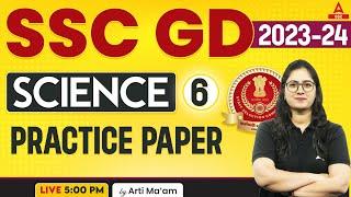 SSC GD 2023-24 | SSC GD Science by Arti Mam | SSC GD Science Practice Paper 6