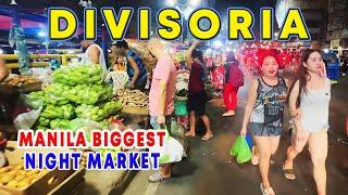 Divisoria Biggest Night Market | Manila |