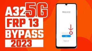 [2023 UPDATE] Samsung A32 5G FRP Bypass Android 13 ONE UI 5.0 [Google Assistant Not Work] 100% DONE