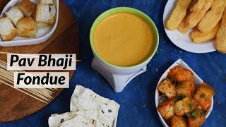 Pav Bhaji Fondue | Cheese Pav Bhaji Fondue Recipe| Chef Hasti