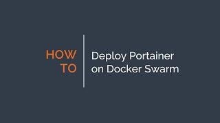 How to Deploy Portainer on Docker Swarm