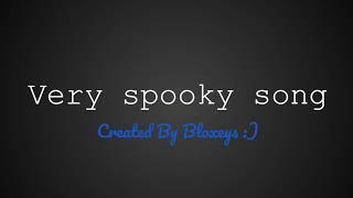 The spooky Song | Bloxeys | Music Video