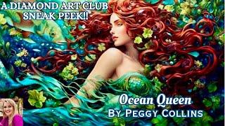 A Diamond Art Club SNEAK PEEK! Ocean Queen By Peggy Collins