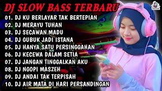 DJ SLOW BASS TERBARU 2023 | DJ VIRAL TIKTOK FULL BASS  DJ KU BERLAYAR TAK BERTEPIAN  FULL ALBUM