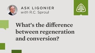 What’s the difference between regeneration and conversion?