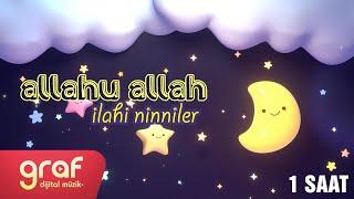 Allahu Allah | İlahi Ninniler (1 Saat Ninni)