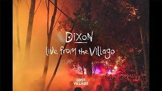 Dixon - Live from Lost Village