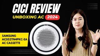 UNBOXING DAN REVIEW AC SAMSUNG AC052TN4PKC/EA AC CASSETTE 360 2 PK INVERTER WIND-FREE WIRELESS