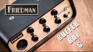 Friedman Buffer Bay 6 - Official Demo