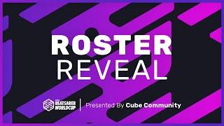 Beat Saber World Cup 2024 | Roster Reveal