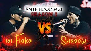 ANTF Season 2 (Round-1)EP21 Shadow vs 101 Flaka full video