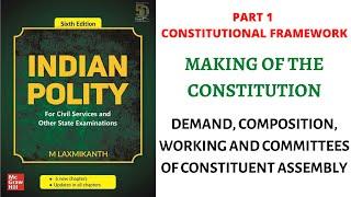 (V3) (Demand, Composition, Working and Comm. of Constituent Assembly) Indian Polity by M. Laxmikanth