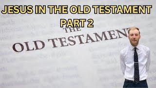 12/22/24 Jesus in the Old Testament Part 2 | East End church of Christ