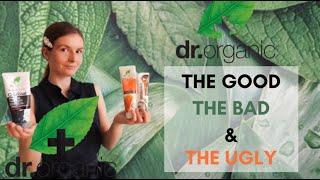 Dr Organic Cosmetics - The Good, The Bad and The Ugly