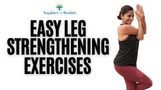 Easy Yoga for Senior Citizens | Standing Exercises to Strengthen Legs | Yogalates with Rashmi