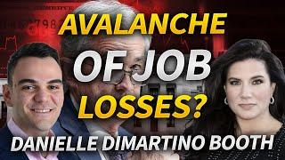 Avalanche of Job Losses, FED Driving Economy into Recession with Danielle DiMartino Booth