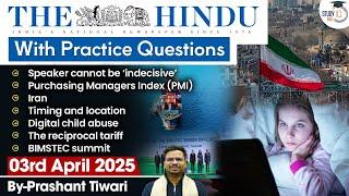 The Hindu Analysis | 3rd April 2025 | The Hindu NewsPaper Today With Practice Questions