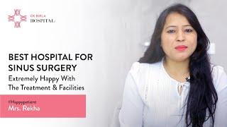 Sinusitis Treatment - Sinus Surgery performed by Dr. Anish Gupta | CK Birla Hospital