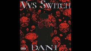 Vvs switch  (challenge) Danidot