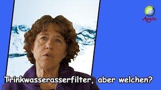 Trinkwasserfilter, aber welchen?