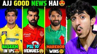 Is Naseem Shah Joining IPL 2024? | PSL 10 NEW VENUES  | BIG FINAL TODAY | CrickComedy