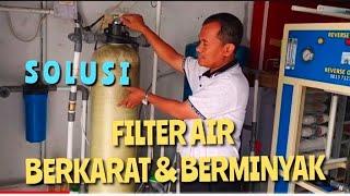 SOLUSI  Air Berkarat ,berminyak  dan berbau Quazone waterindo pekanbaru 081371230123