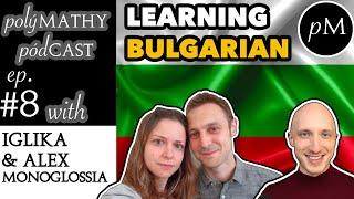 Monoglossia! Iglika & Alex: Polyglots | polýMATHY pódCAST #8