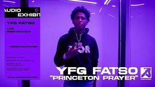 YFG Fatso - Princeton Prayer (Live Performance) | Audio Exhibit