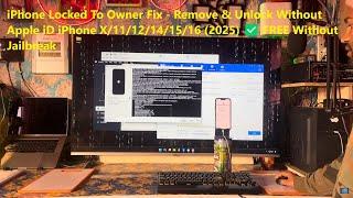 iPhone Locked To Owner Fix - Remove & Unlock Without Apple iD iPhone X/11/12/14/15/16 (2025)  FREE