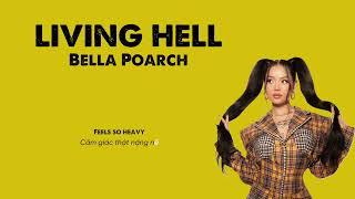 Vietsub | Living Hell - Bella Poarch | Lyrics Video