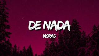 MORAD - DE NADA (Letra/Lyrics)