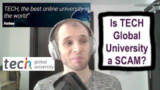 Is TECH Global University (techtitute.com) a SCAM?