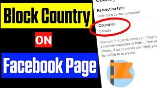 How to Block Country on Facebook Page [2024]