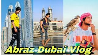 abraz khan91| abraz dubai vlog part [ 2 ]  | team ck91 | abrazkhan