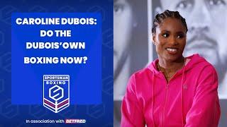 THE DUBOIS' OWN BOXING? Caroline Dubois on fighting Jessica Camara and what's next