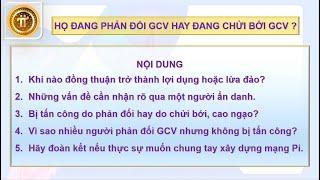 HỌ ĐANG PHẢN ĐỐI GCV HAY ĐANG CHỬI BỚI GCV