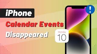 iPhone Calendar Events Disappeared - Get Back