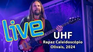 UHF AO VIVO - Rapaz Caleidoscópio, Olivais 2024 #uhf #musicaportuguesa #uhfrock