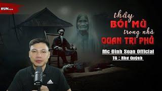Truyện Ma : THẦY BÓI MÙ TRONG NHÀ QUAN TRI PHỦ I Truyện Ma Làng Quê I Mc Đình Soạn Kể rợn